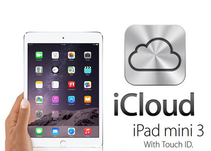 Mở iCloud iPad mini 3 uy tín